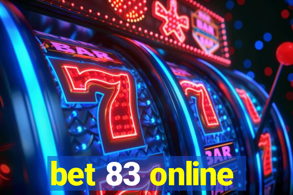 bet 83 online